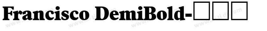 Francisco DemiBold字体转换